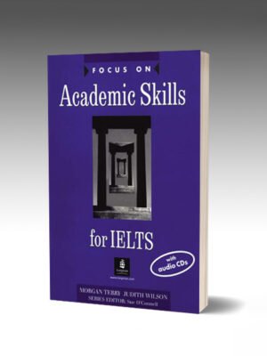 Focus On Academic Skills For IELTS